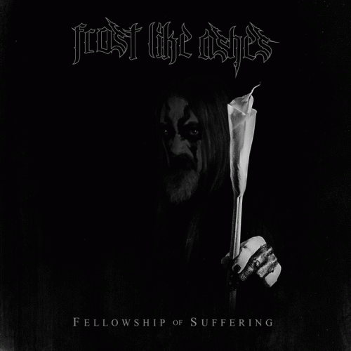 Frost Like Ashes : Fellowship of Suffering